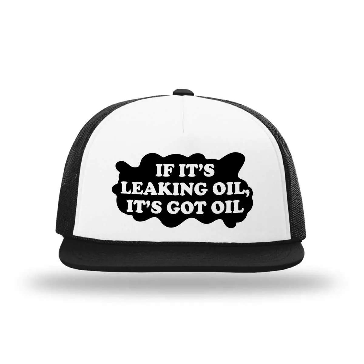 If It's Leaking Oil Foamie Trucker Snapback Cap 1