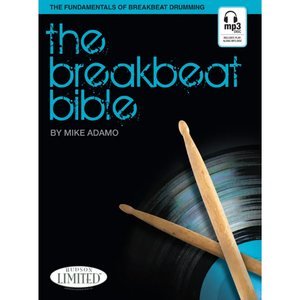 Breakbeat Bible By Hudson Music 1