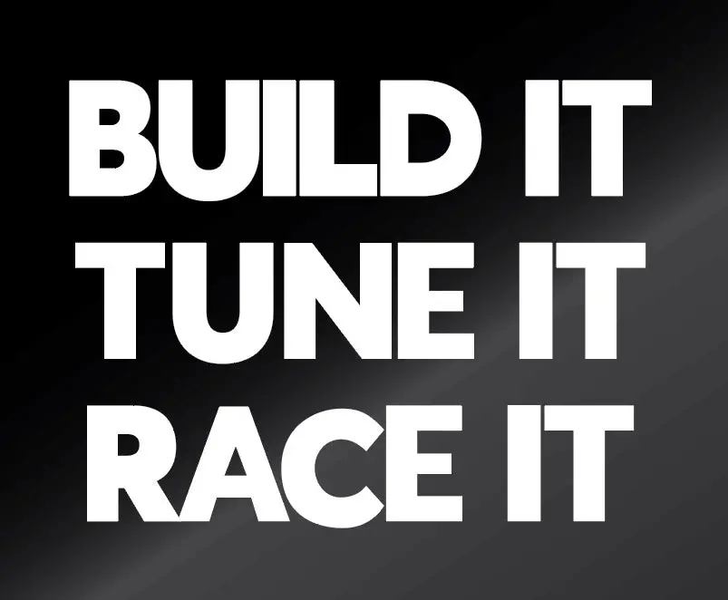 Build It Tune It Race It - Sticker! 1