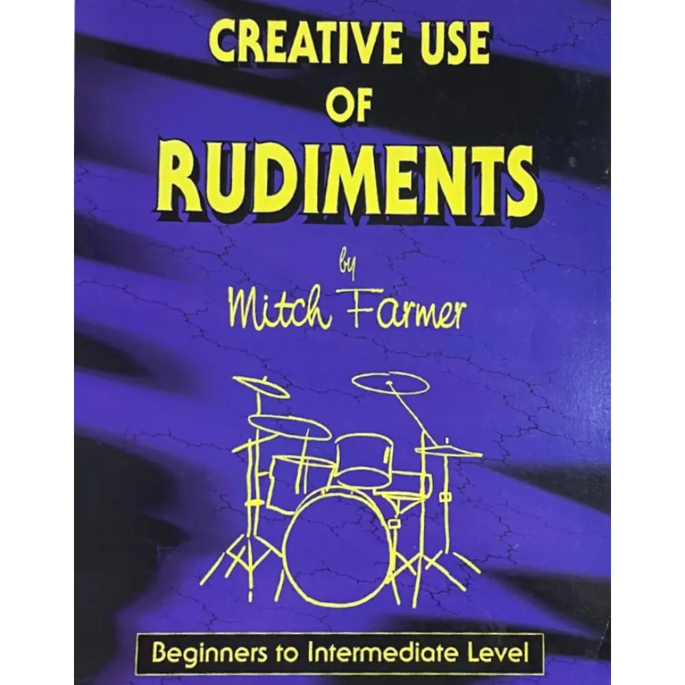 Creative Use Of Rudiments Book By Mitch Farmer 1