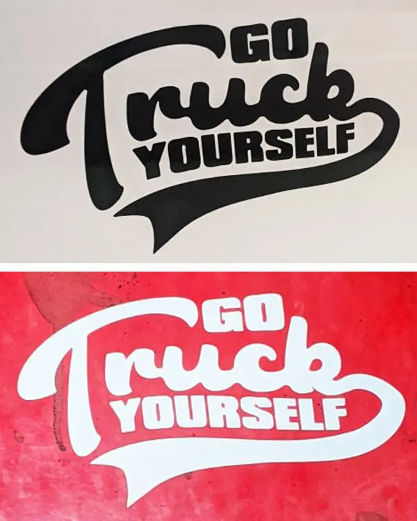 Go Truck Yourself - Sticker 1
