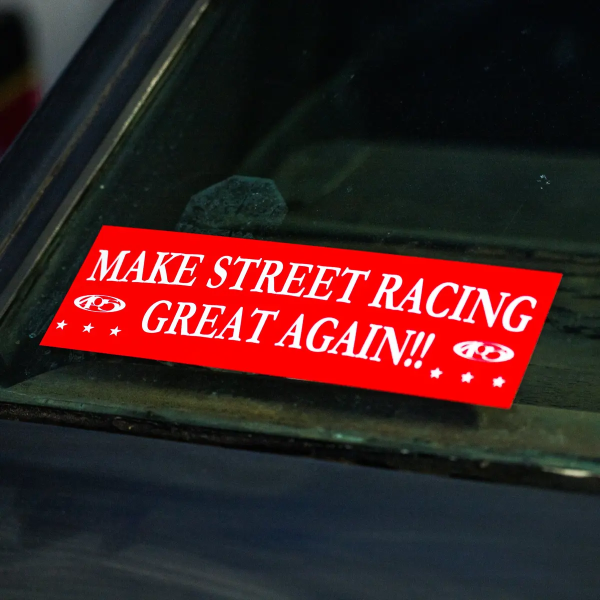 Make Street Racing Great Again!! Bumper Sticker 1