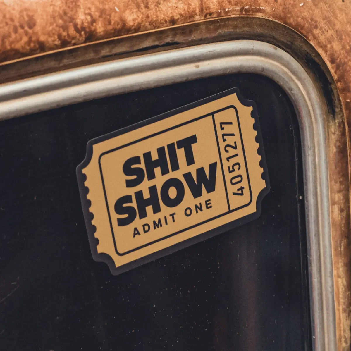 Sh*T Show - Admit One - Sticker 2