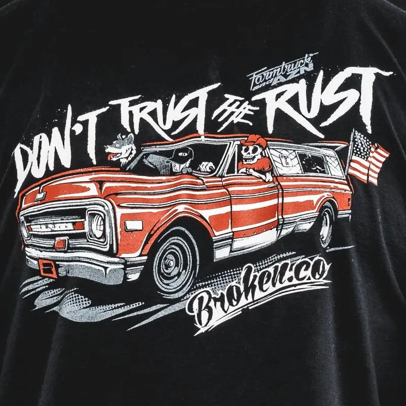 Don’T Trust The Rust Farmtruck Shirt 2