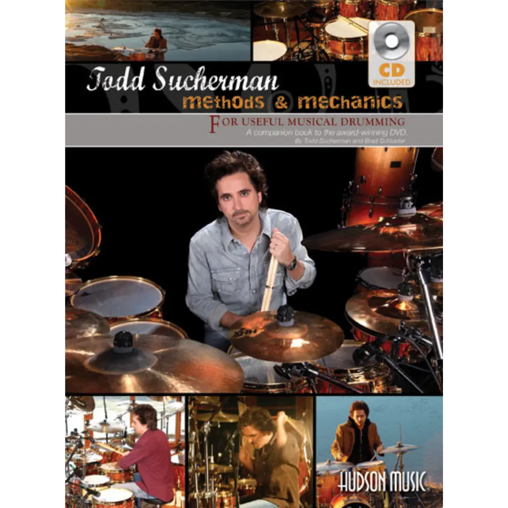 Todd Sucherman Methods & Mechanics Book By Hudson Music 1