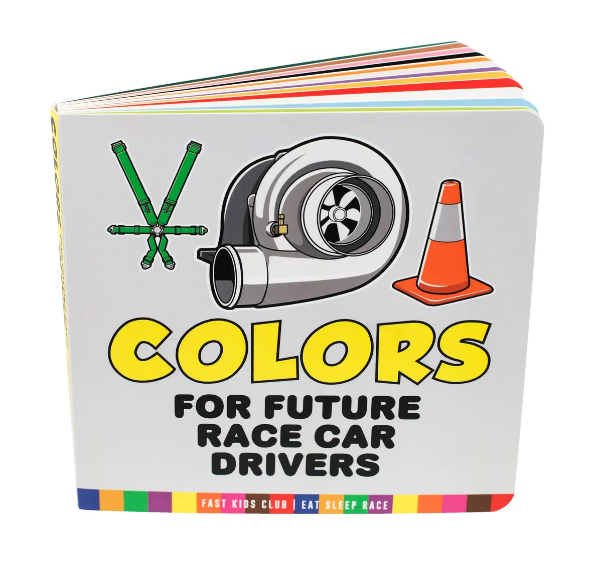 Fast Kids Club - Colors For Future Racecar Drivers Book 1