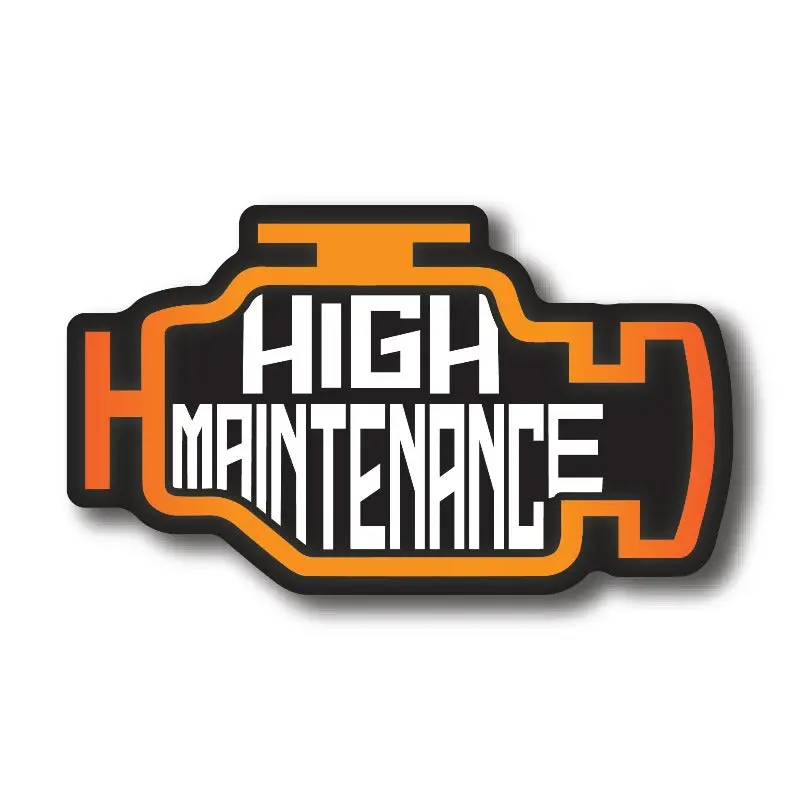 High Maintenance - Sticker 1